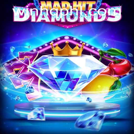 MadHitDiamonds: A Deep Dive into the Thrilling World of WinHQ GG