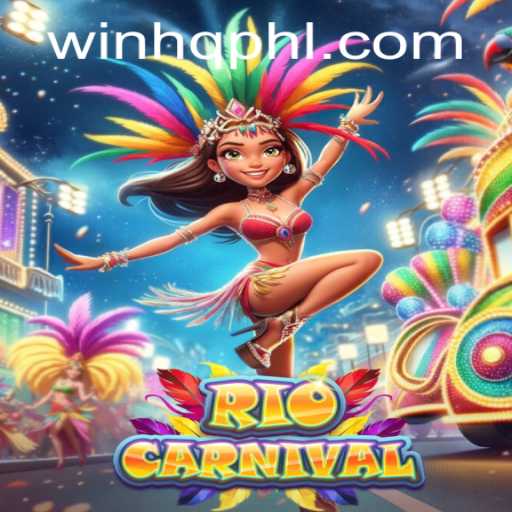 Explore the Exciting World of RioCarnival with WinHQ GG