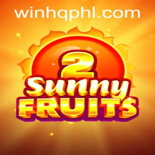 SunnyFruits2: The Brightest Addition to the Gaming World with WinHQ GG