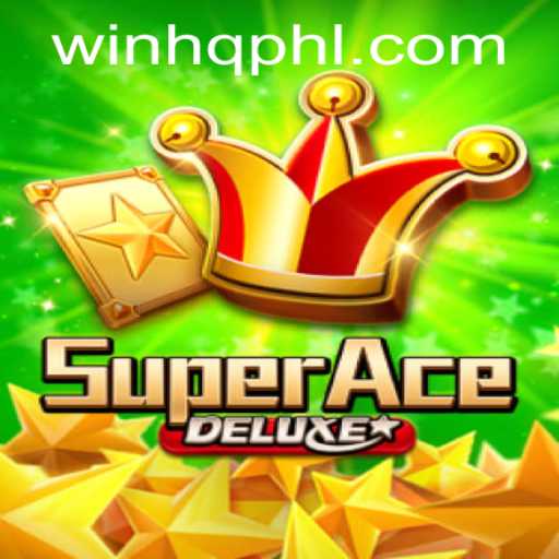 Experience the Thrill of SuperAceDeluxe and the Excitement of WinHQ GG
